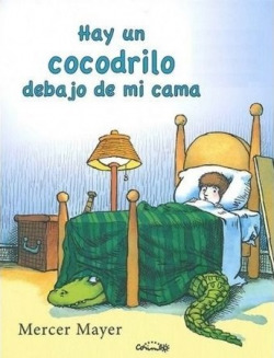 Hay un cocodrilo debajo de mi cama