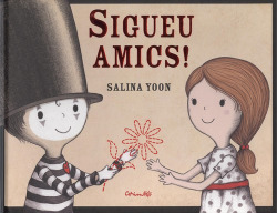 SIGUEU AMICS!