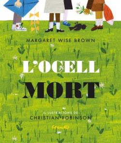 L´OCELL MORT