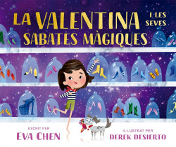 LA VALENTINA I LES SEVES SABATES MÀGIQUES