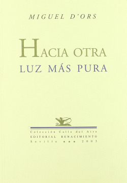 Hacia otra luz más pura. Poesía.