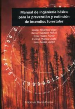 Manual de ingenier¡a básica para la prevención y extinción de incendios forestal