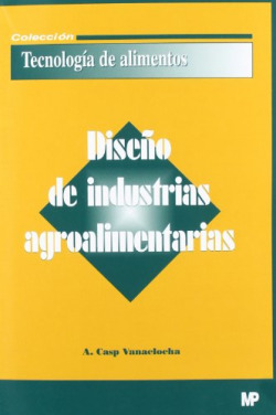 DISEÑO Y CONSTRUCCIÓN DE EMPRESAS AGROALIMENTARIAS
