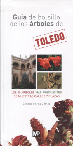 GUÍA DE BOLSILLO DE LOS ÁRBOLES DE TOLEDO