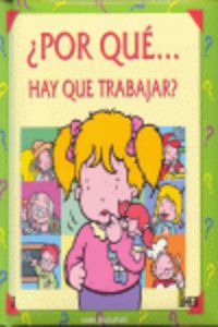 ¿Porqué hay que trabajar?