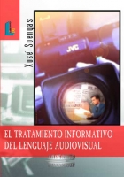 Tratamiento informativo del lenguaje audiovisual, el