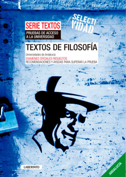 Textos filosofía.(P.A.U. Selectividad) *Andalucía*