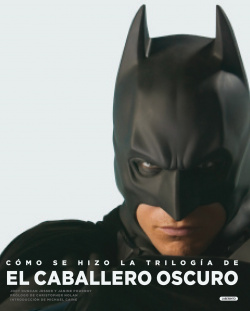 COMO SE HIZO TRILOGIA DE CABALLERO OSCUR