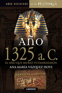 Año 1325 antes de cristo, año que murio Tutankhamon
