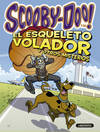 El esqueleto volador y otros misterios