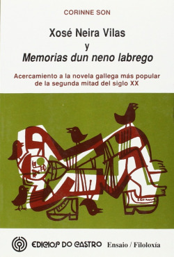 Xosé Neira Vilas y memorias dun neno labrego