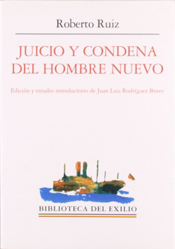 Juicio y condena del hombre nuevo
