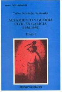 (2 tomos)/alzamiento y guerra civil galicia (1936-1939)