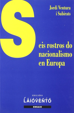 Seis rostros do nacionalismo en Europa