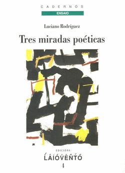 Tres miradas poéticas