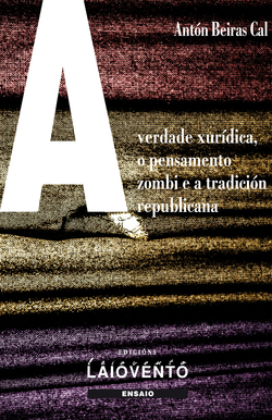 A verdade xuridica,o pensamento zombi tradicion