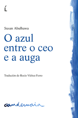 O azul entre o ceo e auga