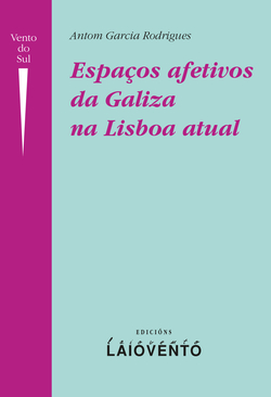 Espaços afetivos da Galiza na Lisboa atual