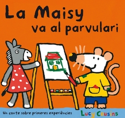 La Maisy va al parvulari