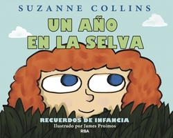 Un año en la selva