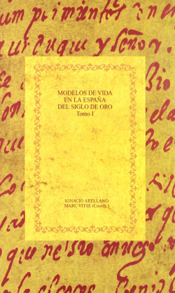 I.modelos vida españa siglo oro:el noble y el trabajador
