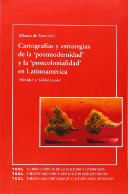 Cartografias y estrategias postmodernidad latinoamerica