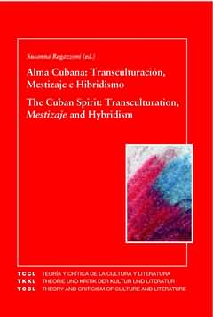 Alma cubana.transculturacion mestizaje e hibridismo