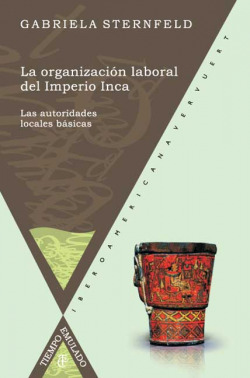 Organizacion laboral en el imperio inca
