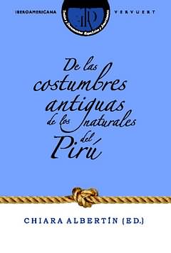 De las costumbres antiguas de naturales de Piru