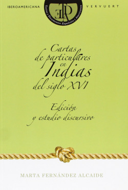 Cartas de particulares en indias del siglo xvi