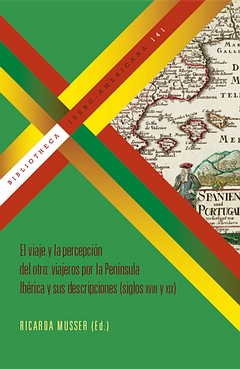 Viaje y percepción del otro:viajeros por Península Iberica