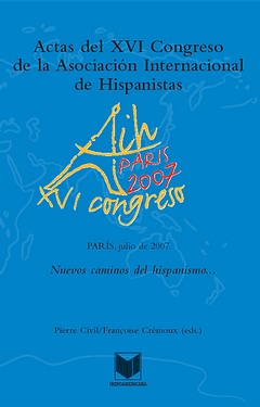 Actas XVI congreso asoc.int. hispanistas.Nuevos caminos hispanismo