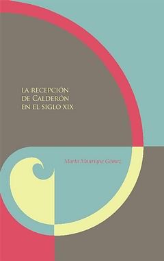 Recepcion de Calderon siglo XIX