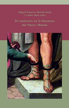 El cautiverio en la literatura del Nuevo Mundo.