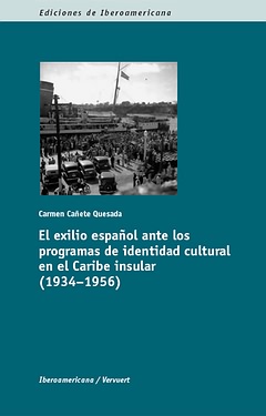 Exilio español ante los programas identidad cultural en Caribe