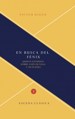 En busca del fenix: quince estudios sobre lope de vega