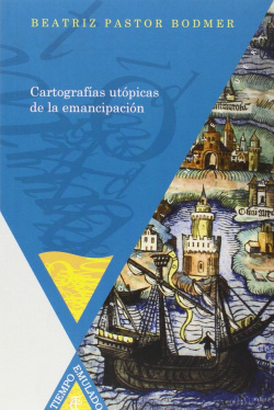 Cartografías utópicas de la emancipación