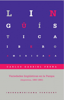 Variedades linguisticas en la pampa: argentina 1860-1880