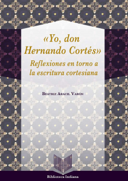 YO, DON HERNANDO CORTÈS