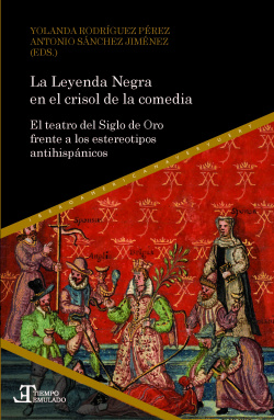 La leyenda negra en el crisol de la comedia