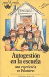 LA AUTOGESTION EN LA ESCUELA