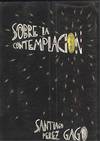 SOBRE LA CONTEMPLACION