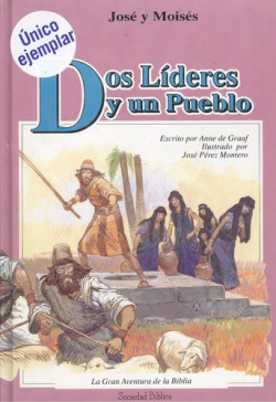 José y Moisés dos líderes y un pueblo