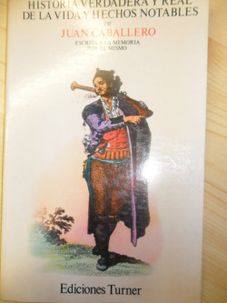 HISTORIA VERDADERA Y REAL DE LA VIDA Y HECHOS NOTABLES DE JU