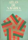 ATLAS DE NAVARRA. GEOGRAFICO ECONOMICO E HISTORICO