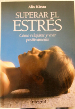 LIBRO DEL STRESS Y LA RELAJACION, EL