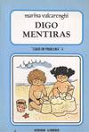 DIGO MENTIRAS