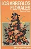 ARREGLOS FLORALES, LOS