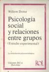 PSICOLOGIA SOCIAL Y RELACIONES ENTRE GRUPOS. (TOMO 1)