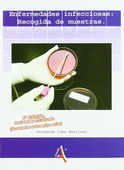ENFERMEDADES INFECCIOSAS: RECOGIDA DE MUESTRAS. A